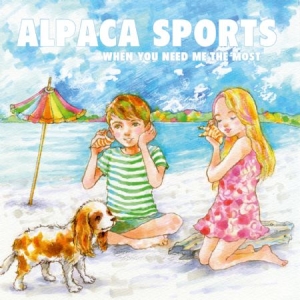 Alpaca Sports - When you need me the most in the group OUR PICKS / Vinyl Campaigns / Distribution-Kampanj at Bengans Skivbutik AB (1689486)
