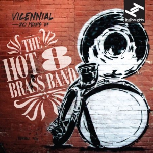 Hot 8 Brass Band - Vicennial - 20 Years Of i gruppen CD / Jazz/Blues hos Bengans Skivbutik AB (1692725)