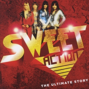 Sweet - Action! The Ultimate Story i gruppen CD / Best Of,Pop-Rock,Övrigt hos Bengans Skivbutik AB (1692942)