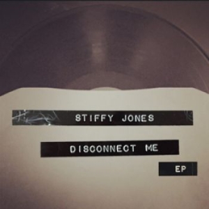 Stiffy Jones - Disconnect Me Ep i gruppen VI TIPSAR / Lagerrea / Vinyl Pop hos Bengans Skivbutik AB (1702160)