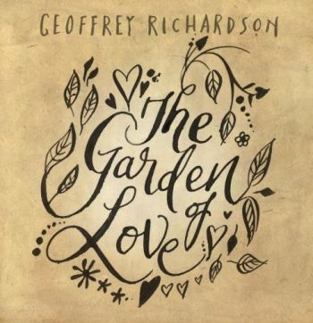 Richardson Geoffrey - Garden Of Love i gruppen CD / Rock hos Bengans Skivbutik AB (1702266)