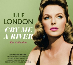 London Julie - Cry Me A River - The Collection i gruppen CD / Pop hos Bengans Skivbutik AB (1702283)