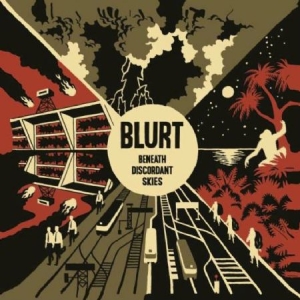 Blurt - Beneath Discordant Skies i gruppen CD / Rock hos Bengans Skivbutik AB (1702299)
