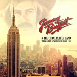 Buffett Jimmy & Coral Reefer Band - Palladium, New York 1980 i gruppen CD / Rock hos Bengans Skivbutik AB (1702326)