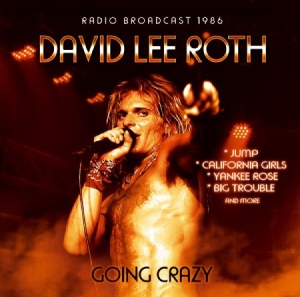 Roth David Lee - Going Crazy - Fm Broadcast i gruppen CD / Rock hos Bengans Skivbutik AB (1702362)
