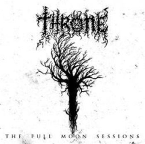Throne - Full Moon Sessions The i gruppen CD / Hårdrock/ Heavy metal hos Bengans Skivbutik AB (1703528)
