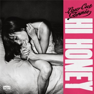 Low Cut Connie - Hi Honey i gruppen VINYL / Rock hos Bengans Skivbutik AB (1703923)