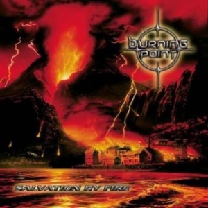 Burning Point - Salvation By Fire i gruppen CD / Hårdrock/ Heavy metal hos Bengans Skivbutik AB (1705117)