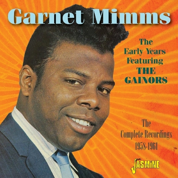 Garnet Mimms - Early Years Featuring The Gainors i gruppen CD / Toppsäljare hos Bengans Skivbutik AB (1707881)