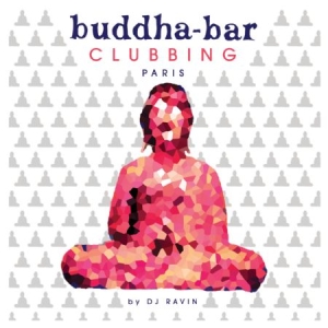 Blandade Artister - Buddha Bar Clubbing - Paris i gruppen CD / RNB, Disco & Soul hos Bengans Skivbutik AB (1707915)