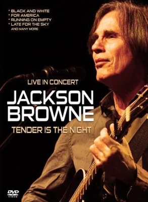Jackson Browne - Tender Is The Night i gruppen ÖVRIGT / Musik-DVD & Bluray hos Bengans Skivbutik AB (1707952)