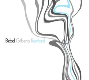 Bebel Gilberto - Remixed i gruppen CD / Elektroniskt hos Bengans Skivbutik AB (1708800)