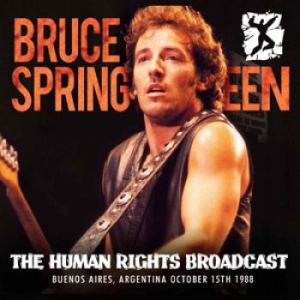 Springsteen Bruce - Human Rights Broadcast (Fm Broadcas i gruppen CD / Pop hos Bengans Skivbutik AB (1709484)