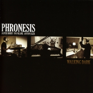 Phronesis - Walking Dark i gruppen CD / Jazz hos Bengans Skivbutik AB (1709573)
