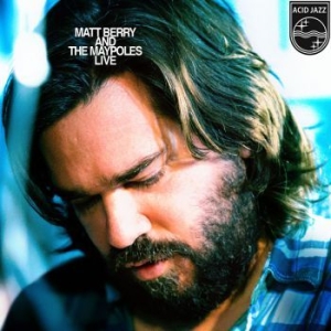 Matt Berry & The Maypoles - Matt Berry And The Maypoles Live i gruppen CD / Pop-Rock,World Music hos Bengans Skivbutik AB (1710182)
