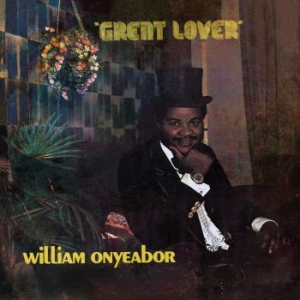 William Onyeabor - Great Lover i gruppen VINYL / Elektroniskt,RnB-Soul hos Bengans Skivbutik AB (1710192)