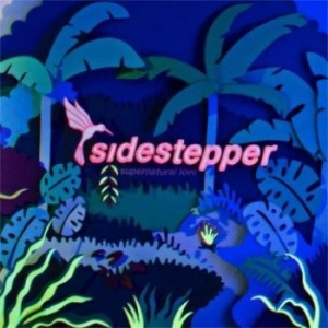 Sidestepper - Supernatural Love i gruppen CD / Elektroniskt hos Bengans Skivbutik AB (1710238)
