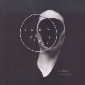 Song Circus - Anatomy Of Sound i gruppen MUSIK / Musik Blu-Ray / Klassiskt,Pop-Rock hos Bengans Skivbutik AB (1710354)