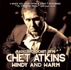 Atkins Chet - Windy And Warm / Live 1976 i gruppen CD / Rock hos Bengans Skivbutik AB (1710733)