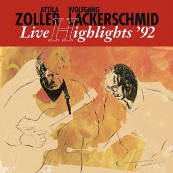 Zoller Attila And Wolfgang Lackwers - Live Hightlights '92 i gruppen VINYL / Toppsäljare hos Bengans Skivbutik AB (1710761)