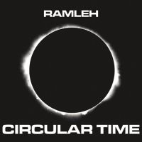Ramleh - Circular Time i gruppen CD / Pop-Rock hos Bengans Skivbutik AB (1710769)