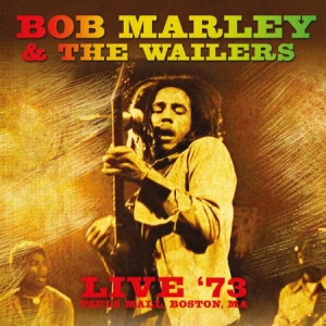 Marley Bob & The Wailers - Live In '73 i gruppen CD / Reggae hos Bengans Skivbutik AB (1712484)