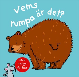 Vems rumpa är det? i gruppen BÖCKER / Häftad bok / Skönlitteratur barn och ungdom hos Bengans Skivbutik AB (1713159)