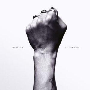 Savages - Adore Life i gruppen CD / Rock hos Bengans Skivbutik AB (1713186)