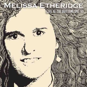 Etheridge Melissa - Live At Bottom Line '89 i gruppen CD / Pop-Rock hos Bengans Skivbutik AB (1713353)