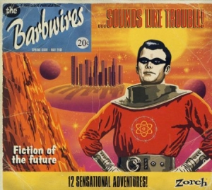 Barbwires - Sounds Like Trouble i gruppen CD / Rock hos Bengans Skivbutik AB (1713372)