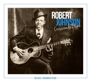 Johnson Robert - Crossroads Blues i gruppen CD / Blues,Country,Jazz hos Bengans Skivbutik AB (1714294)