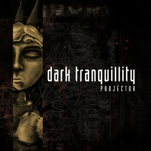 Dark Tranquillity - Projector (Re-Issue + Bonus) i gruppen CD / Hårdrock hos Bengans Skivbutik AB (1718572)