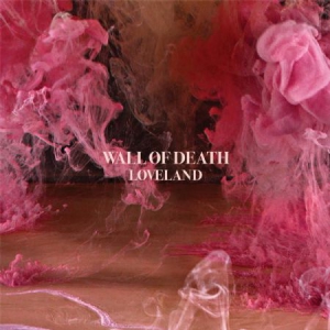 Wall Of Death - Loveland i gruppen CD / Rock hos Bengans Skivbutik AB (1718756)