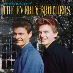 Everly Brothers - Songs Of The Everly Brothers i gruppen VI TIPSAR / Klassiska lablar / Sundazed / Sundazed Vinyl hos Bengans Skivbutik AB (1718767)