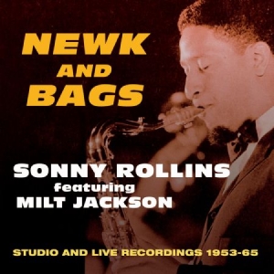 Rollins Sonny - Newk And Bags i gruppen CD / Jazz/Blues hos Bengans Skivbutik AB (1721222)