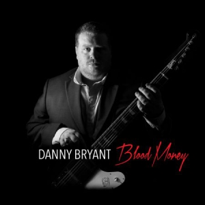 Bryant Danny - Blood Money i gruppen CD / Jazz/Blues hos Bengans Skivbutik AB (1721278)