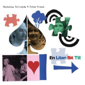 Hellström Christina And Björn Olsson - En Liten Bit Till i gruppen CD / Pop-Rock,Svensk Musik hos Bengans Skivbutik AB (1723575)
