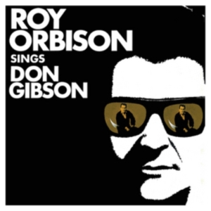 Orbison Roy - Sings Don Gibson (Vinyl) i gruppen VINYL / Pop-Rock hos Bengans Skivbutik AB (1723646)