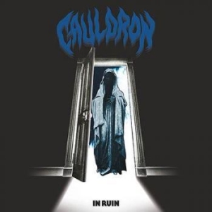 Cauldron - In Ruin i gruppen CD / Hårdrock hos Bengans Skivbutik AB (1724218)