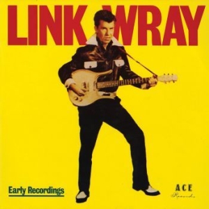 Wray Link - Good Rockin' Tonight/Early Recordin i gruppen CD / Pop-Rock hos Bengans Skivbutik AB (1728747)