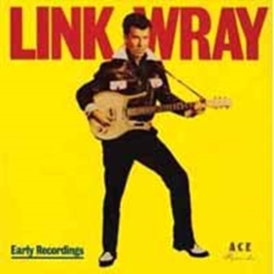 Wray Link - Good Rockin' Tonight/Early Recordin i gruppen CD / Pop-Rock hos Bengans Skivbutik AB (1728747)