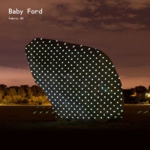 Baby Ford - Fabric 85 i gruppen CD / Dans/Techno hos Bengans Skivbutik AB (1729686)