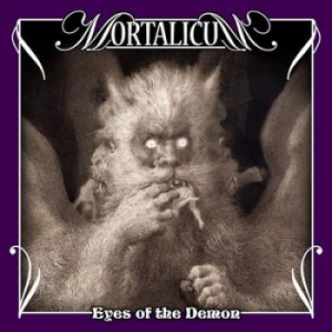 Mortalicum - Eyes Of The Demon i gruppen CD / Hårdrock/ Heavy metal hos Bengans Skivbutik AB (1732048)