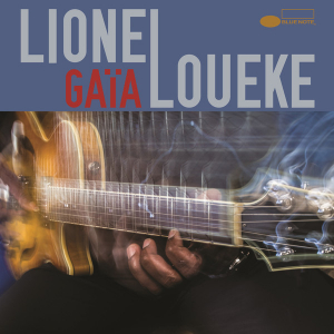 Loueke Lionel - Gaïa i gruppen CD / CD Blue Note hos Bengans Skivbutik AB (1732050)