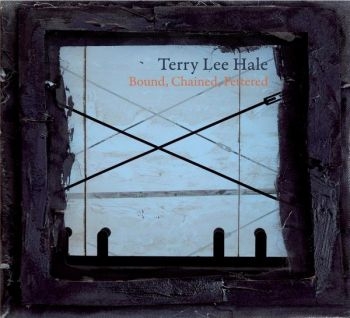 Hale Terry Lee - Bound, Chained & Fettered i gruppen CD / Toppsäljare hos Bengans Skivbutik AB (1734007)