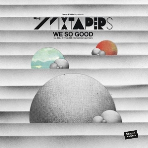 Mixtapers - We So Good i gruppen VINYL / Dans/Techno hos Bengans Skivbutik AB (1735070)