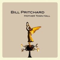 Pritchard Bill - Mother Town Hall i gruppen VINYL / Pop-Rock hos Bengans Skivbutik AB (1735097)