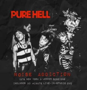 Pure Hell - Noise Addiction (Cd+Dvd) i gruppen CD / Pop-Rock hos Bengans Skivbutik AB (1735117)