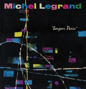 Legrand Michel - Bonjour Paris i gruppen CD / Pop-Rock hos Bengans Skivbutik AB (1735119)