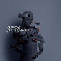 Clicks - Glitch Machine (2 Cd Box + Bonus Tr i gruppen CD / Hårdrock,Pop-Rock hos Bengans Skivbutik AB (1735390)